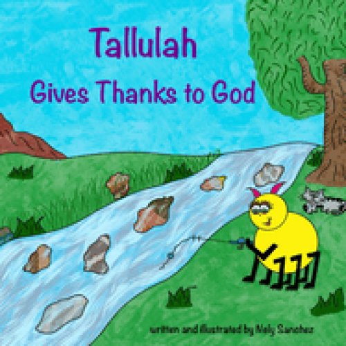 Tallulah Gives Thanks To God