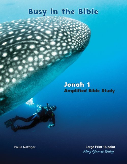 Busy in the Bible Jonah 1: Amplified Bible Study