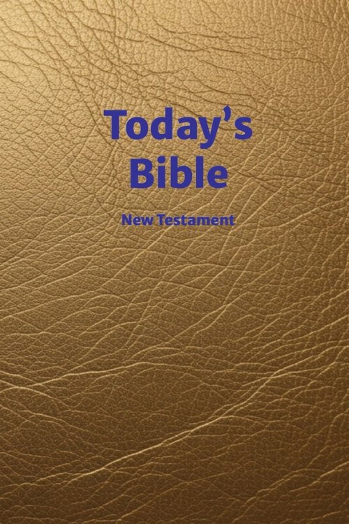 Today's Bible: New Testament