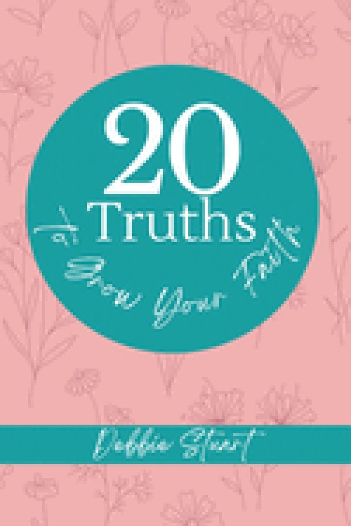 20 Truths to Grow Your Faith