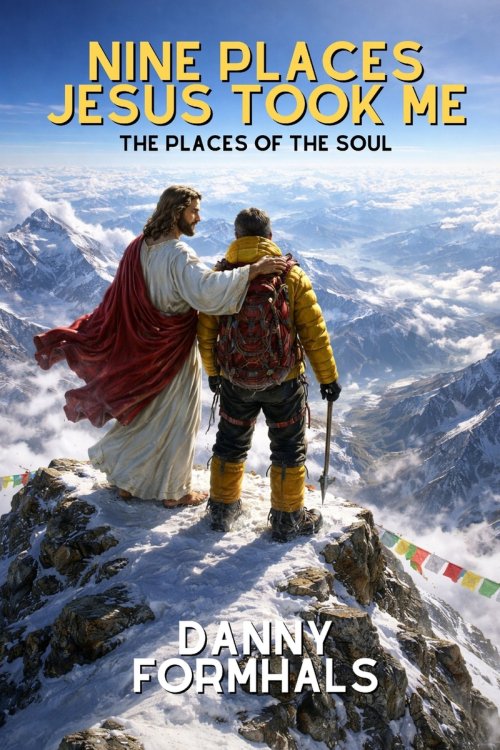 Nine Places Jesus Took Me: The Places of the Soul