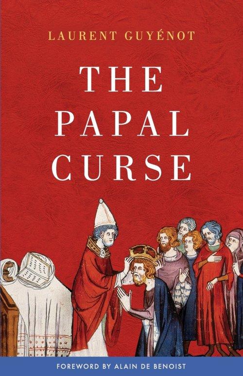 The Papal Curse: The Medieval Origin of the European Syndrome