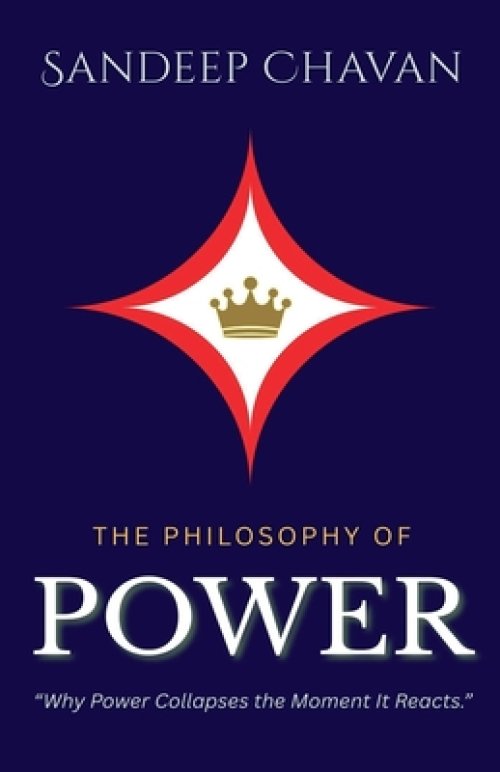 The Philosophy of Power