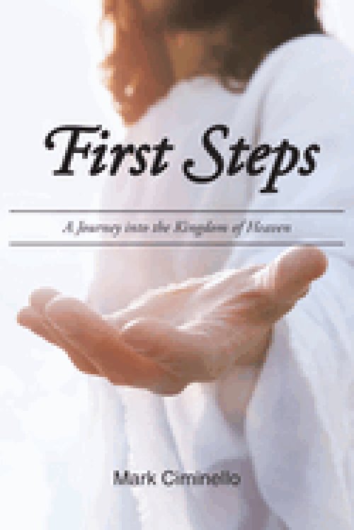 First Steps: A Journey into the Kingdom of Heaven