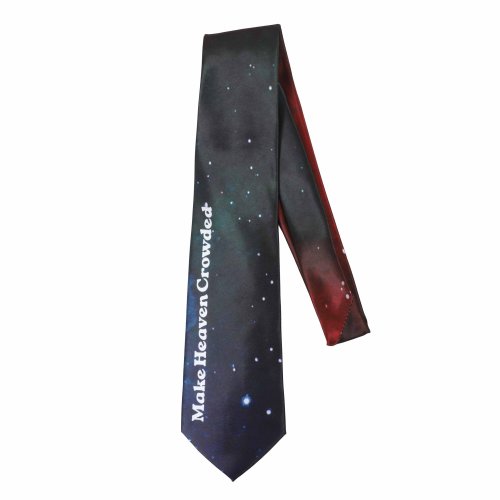 Tie: Make Heaven Crowded Polyester
