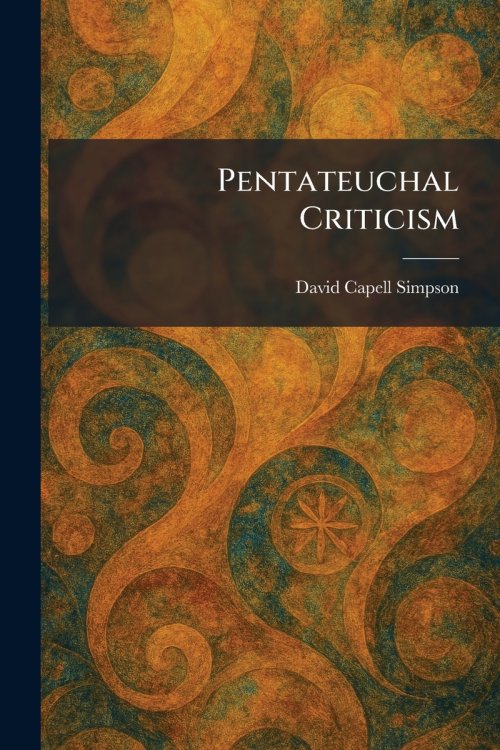 Pentateuchal Criticism