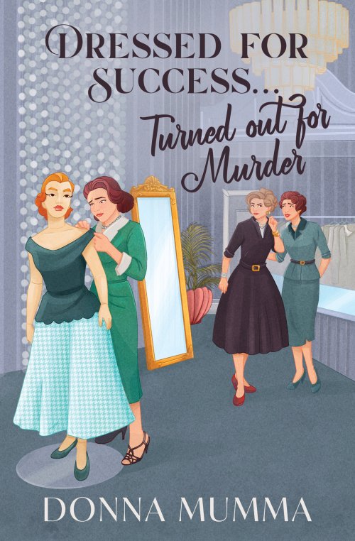 Dressed for Success…Turned Out for Murder
