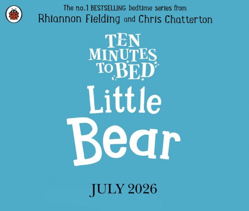 Ten Minutes To Bed: Little Bear