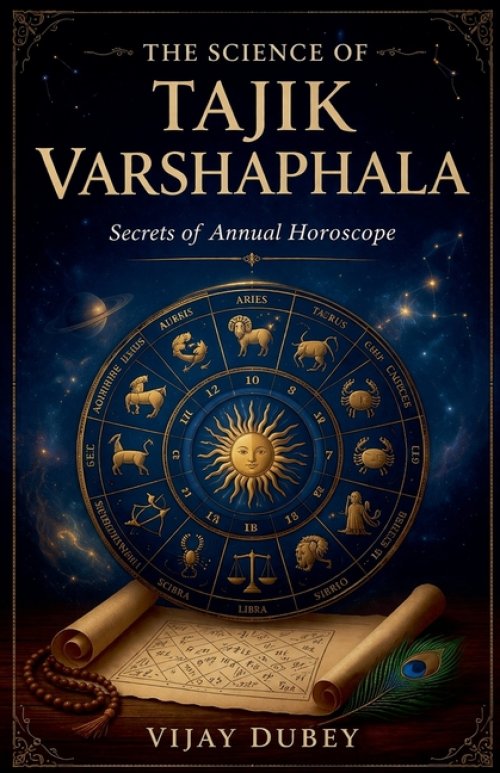 The Science of Tajik Varshaphala: Secrets of Annual Horoscope
