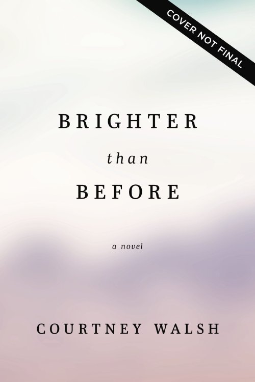 Brighter than Before
