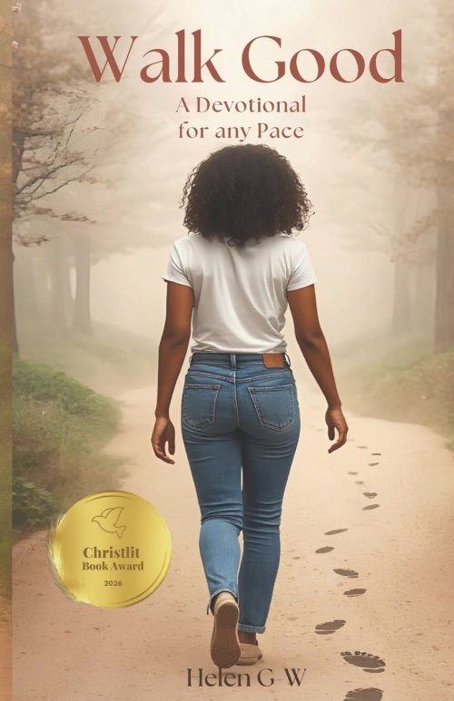 Walk Good: A Devotional for any Pace