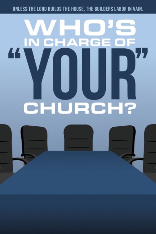 Who's In Charge of Your Church