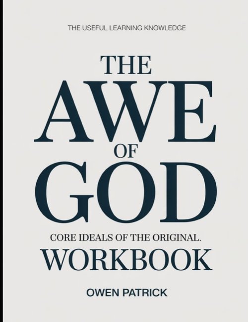The Useful Learning Knowledge The Awe of God : Core Ideals of the original.