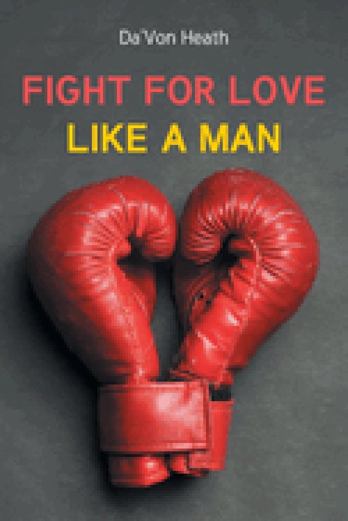 Fight For Love Like a Man