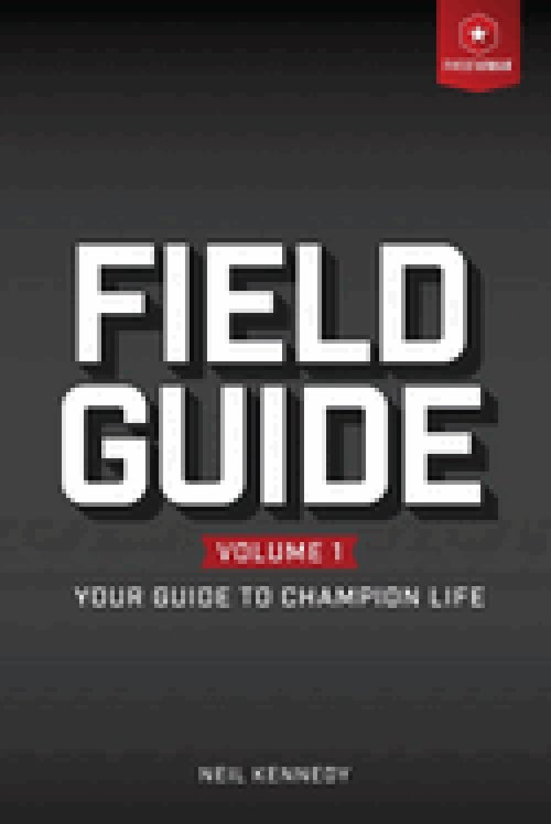 Field Guide: Your Guide to Champion Live, Volume 1