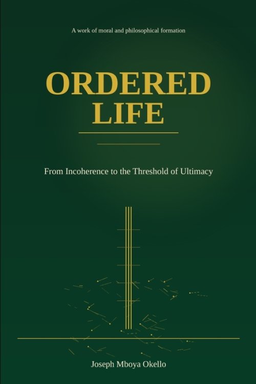 ORDERED LIFE: From Incoherence to the Threshold of Ultimacy