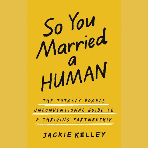 So You Married a Human