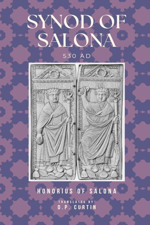 Synod of Salona: 530 AD