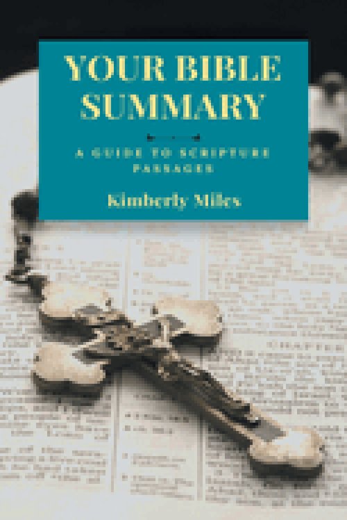 Your Bible Summary: A Guide to Scripture Passages