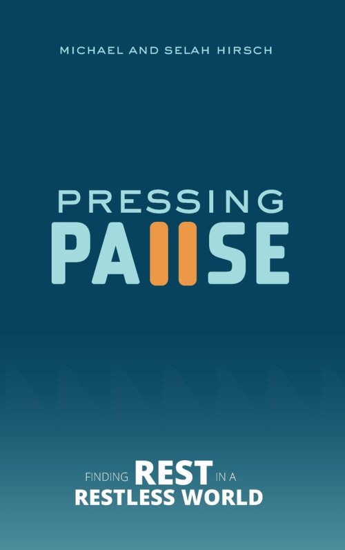 Pressing Pause: Finding Rest in a Restless World