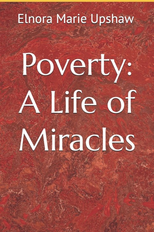 Poverty: A Life of Miracles