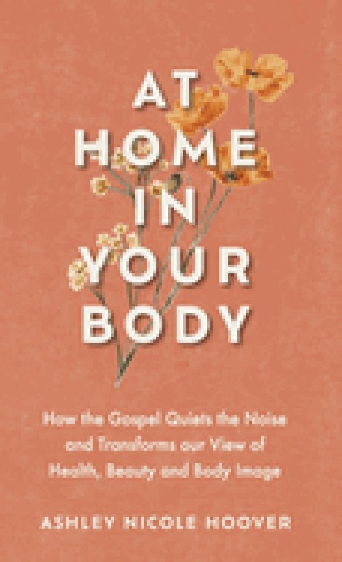 At Home in Your Body