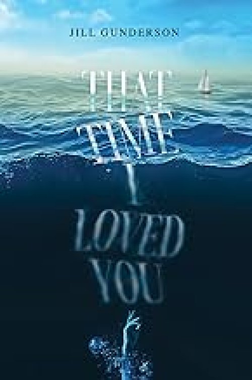 That Time I Loved You