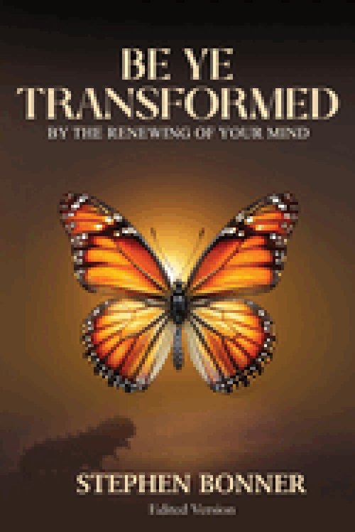 Be Ye Transformed