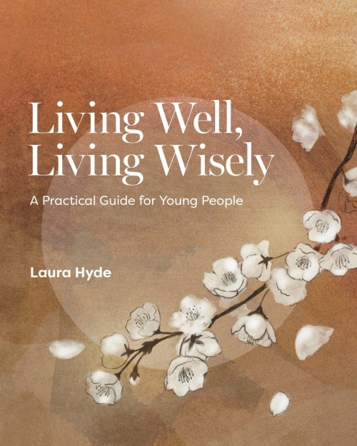 Living Well, Living Wisely