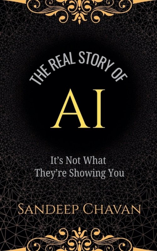 The Real Story of AI