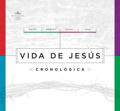 RVR 1960 Vida De Jesús Cronológica, Tapa Dura