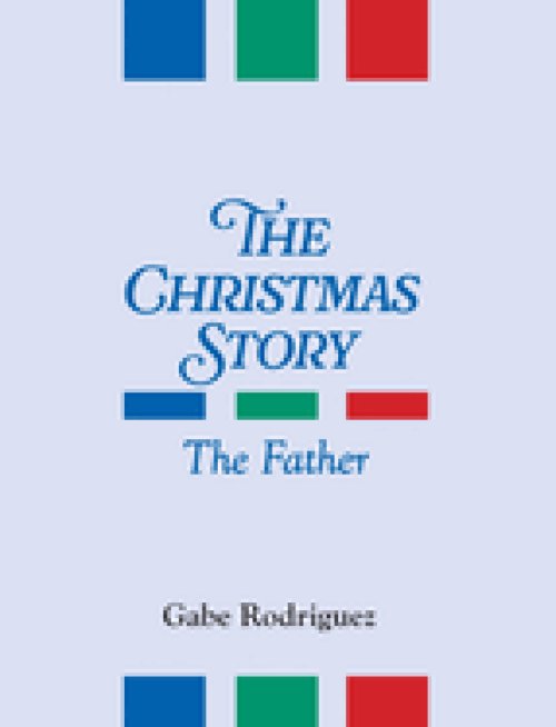 The Christmas Story: The Father