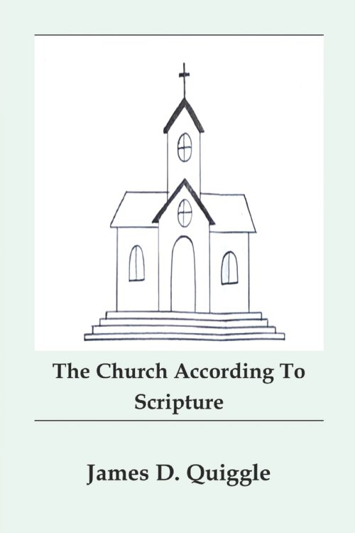 The Church According to Scripture