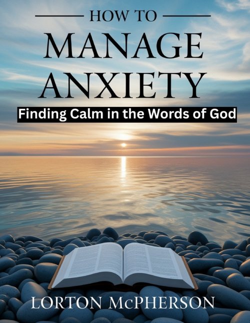 How to manage anxiety: Finding calm in the words of God