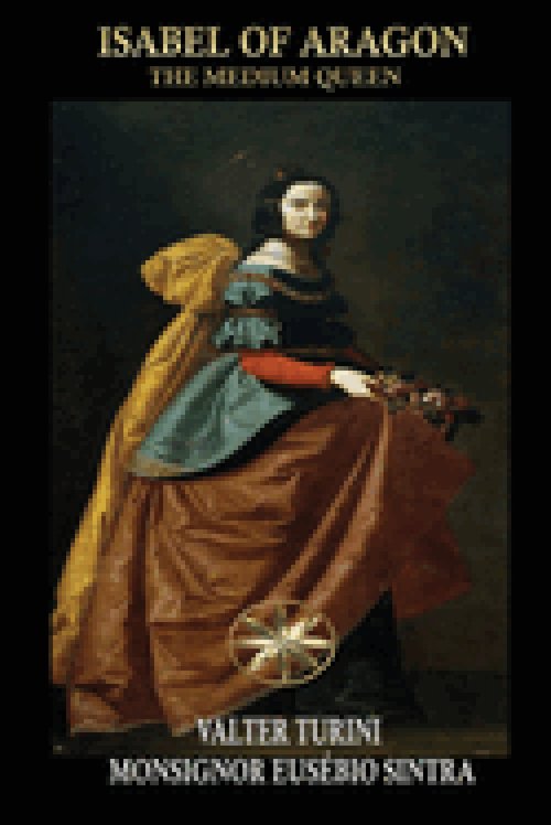 ISABEL OF ARAGON: THE MEDIUM QUEEN