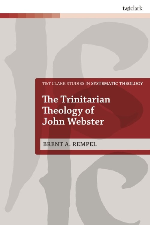 The Trinitarian Theology of John Webster