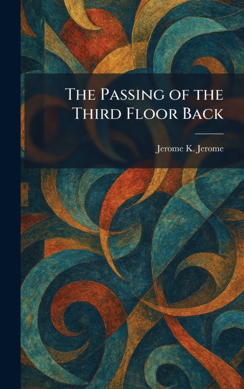 The Passing of the Third Floor Back