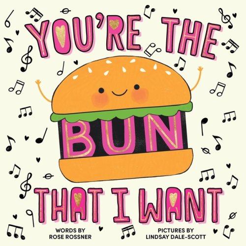 You\'re The Bun That I Want
