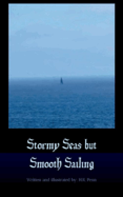 Stormy Seas but Smooth Sailing