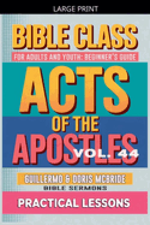 Bible Class for Adults and Youth: Beginner's Guide -  Act of The Apostles