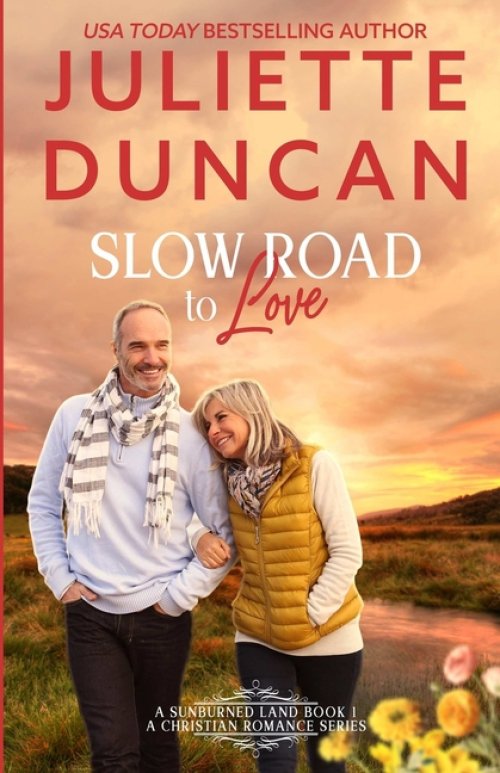 Slow Road to Love: A Mature-Age Christian Romance