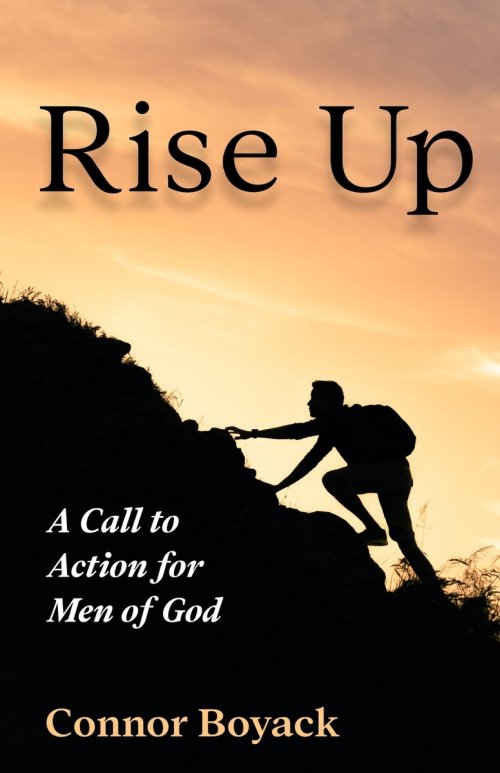 Rise Up: A Call to Action for Men of God
