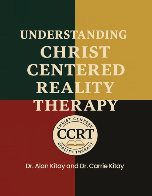 UNDERSTANDING CHRIST CENTERED REALITY THERAPY