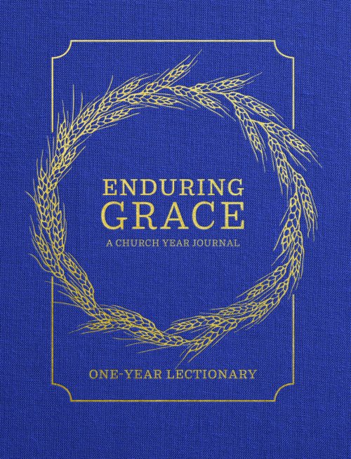 Enduring Grace: A Church Year Journal - One Year Lectionary