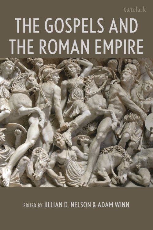 The Gospels and the Roman Imperial World