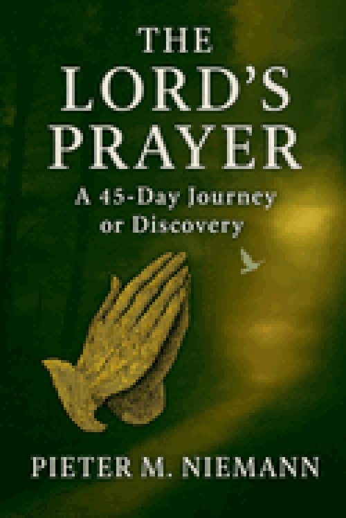 THE LORD'S PRAYER -A 45 Journey of Discovery