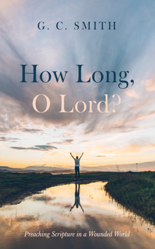 How Long, O Lord?