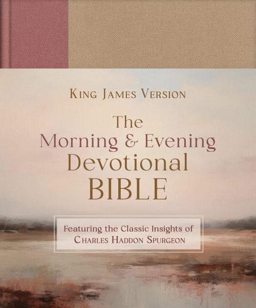 Charles Spurgeon’s Morning & Evening Devotional Bible KJV [Rose Gold & Sand Signature]