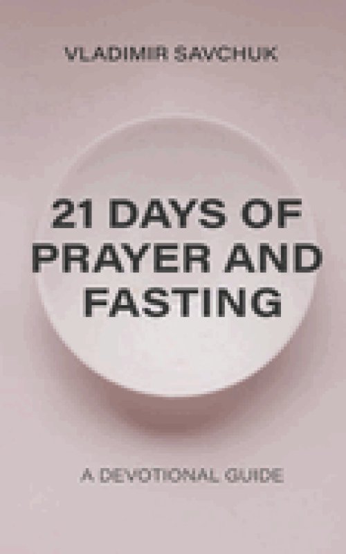 21 Days of Prayer and Fasting