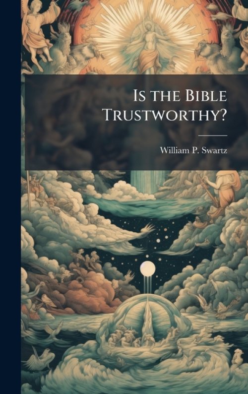 Is the Bible Trustworthy?